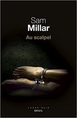 Au scalpel - Sam Millar 