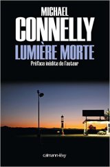 Lumière morte - Michael Connelly