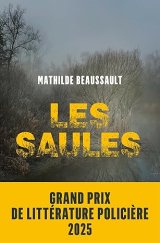 Les saules - Mathilde Beaussault