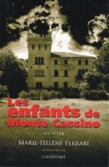 Les enfants de Monte Cassino - Marie-Hélène Ferrari