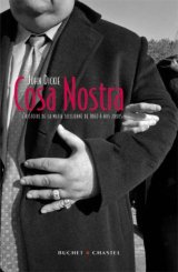Cosa Nostra : L'histoire de la mafia Sicilienne - John Dickie