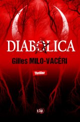 Diabolica - Gilles Milo-Vacéri