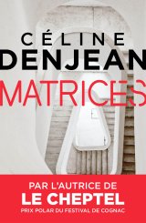 Matrices - Céline Denjean