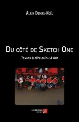 Du côté de Sketch One - Alain Dumas-Noël