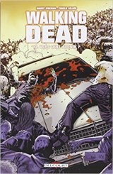Walking Dead Tome 10 : Vers quel avenir ? - Robert Kirkman - Charlie Adlard