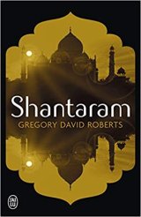 #Mafia : « Shantaram » de Gregory David Robert 