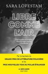 Libre comme l'air - Sara Lövestam