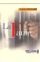 La faute - Laura Grimaldi