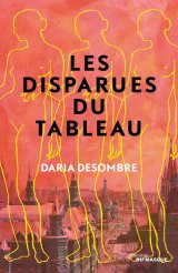Les Disparues du tableau - Daria Desombre