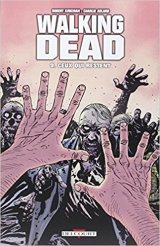 Walking Dead Tome 9 : Ceux qui restent - Robert Kirkman - Charlie Allard