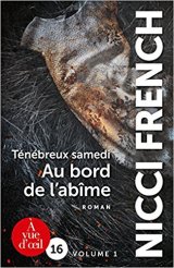 Ténébreux samedi : Au bord de l'abîme - Nicci French