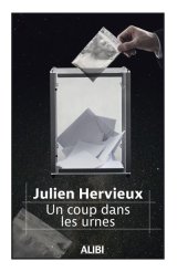 Un coup dans les urnes - Julien Hervieux