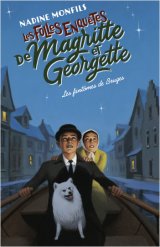 Les folles enquêtes de Magritte et Georgette : Les fantômes de Bruges - Nadine Monfils