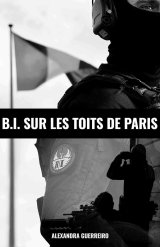 B.I. sur les toits de Paris - Alexandra Guerreiro