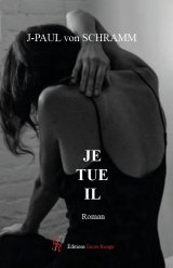 Je Tue Il - Jean-Paul Von Schramm