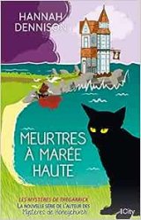 Les mystères de Tregarrick, tome 1 : Meurtres à marée haute - Hannah Dennison