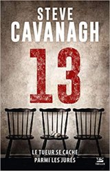 Une aventure d'Eddie Flynn, T3 : Treize - Steve Cavanagh