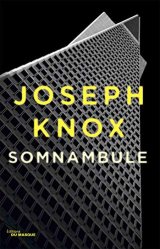Somnambule - Joseph Knox