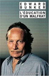L'Éducation d'un malfrat - Edward Bunker