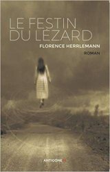 Le festin du lézard - Florence Herrlemann