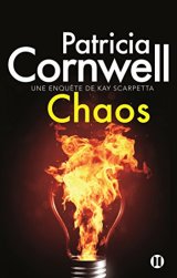 Chaos : Kay Scarpetta #24 - Patricia Cornwell