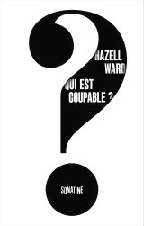Qui est coupable ? - Hazell Ward