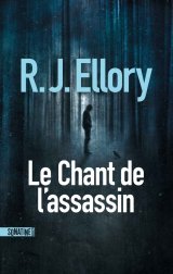 Le chant de l'assassin - R.J. Ellory