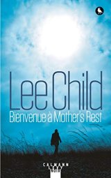 Bienvenue à Mother's Rest - Lee Child