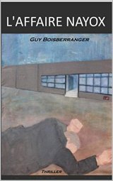 L'affaire Nayox - Guy Boisberranger