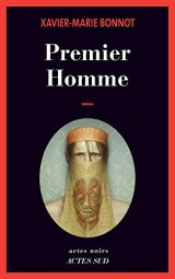 Premier homme – Xavier-Marie Bonnot