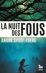 L'interrogatoire d'Anouk Shutterberg pour La nuit des fous 