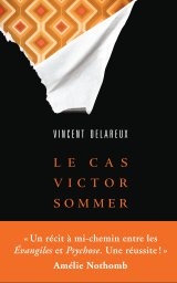 Le cas Victor Sommer - Vincent Delareux