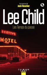 Les Temps du passé - Lee Child