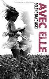 Avec elle - Solène Bakowski