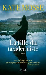  La fille du taxidermiste - Kate Mosse 