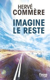 Imagine le reste - Hervé Commère