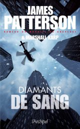 Diamants de sang - James Patterson & Marshall Karp