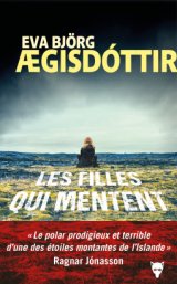 Les filles qui mentent - Eva Björg Ægisdóttir