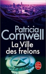 La Ville des frelons - Patricia Cornwell