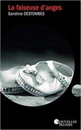 La faiseuse d'anges - Sandrine Destombes