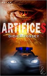 Artifices - Didier Fossey