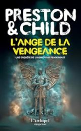 L'Ange de la vengeance - Preston&Child