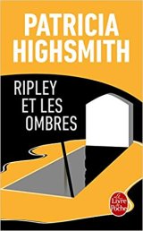 Ripley et les ombres - Patricia Highsmith
