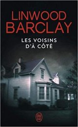 Les voisins d'à côté - Lindwood Barclay