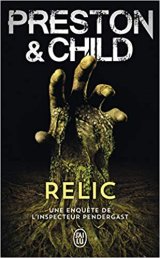 Relic - Douglas Preston et Lincoln Child