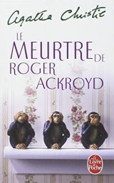 Le Meurtre de Roger Ackroyd - Agatha Christie