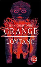 Lontano - Jean-Christophe Grangé
