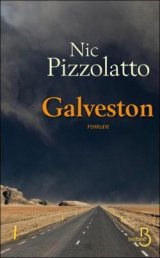 Galveston - Nic Pizzolatto