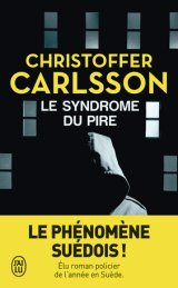 Le syndrome du pire - Christoffer Carlsson