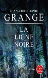 La ligne noire-Jean Christophe Grangé